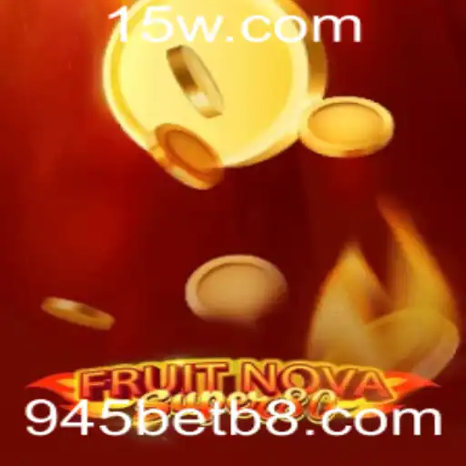 Explorando o Vibrante Mundo do Jogo FruitNovaSuper80 em 945bet